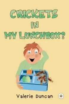 Crickets in My Lunchbox?, Paperback/Valerie Duncan