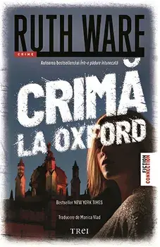 Crima la Oxford/Ruth Ware
