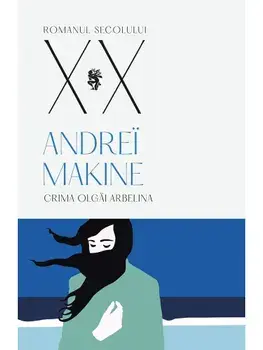 Crima Olgai Arbelina/Andrei Makine