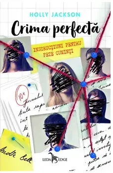 Crima perfecta. Instructiuni pentru fete cuminti/Holly Jackson