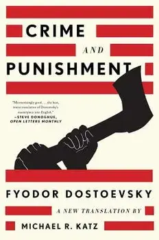 Crime and Punishment: A New Translation, Paperback/Fyodor Dostoevsky