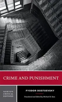 Crime and Punishment: A Norton Critical Edition, Paperback/Fyodor Dostoevsky
