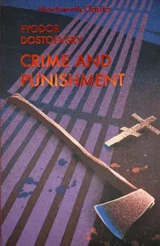 Crime and Punishment/F.M. Dostoievski