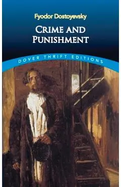 Crime and Punishment - Fyodor Dostoyevsky