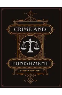 Crime and Punishment - Fyodor Dostoyevsky