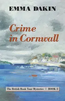Crime in Cornwall, Paperback/Emma Dakin