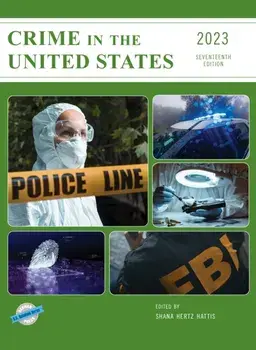 Crime in the United States 2023, Hardback/***