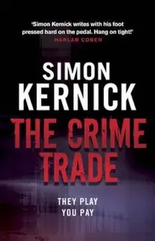 Crime Trade, Paperback/Simon Kernick