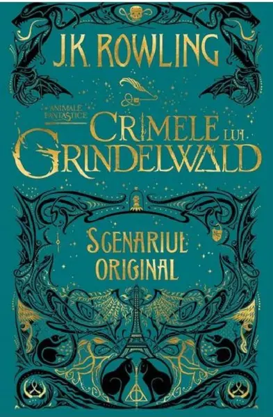 Crimele lui Grindelwald | J.K. Rowling