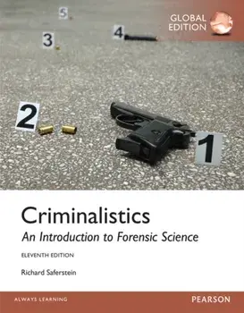 Criminalistics: An Introduction to Forensic Science, Global Edition. 11 ed, Paperback/Richard Saferstein