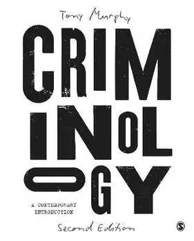 Criminology. A Contemporary Introduction, 2 Revised edition, Paperback/Tony Murphy