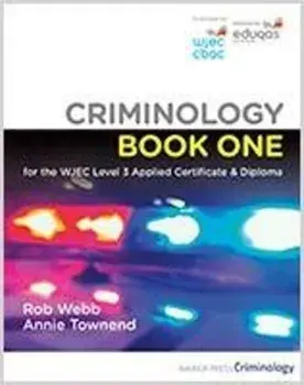 Criminology Book One for the WJEC Level 3 Applied Certificate & Diploma. 2 New edition, Paperback/Annie Townend