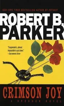 Crimson Joy, Paperback/Robert B. Parker