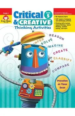 Critical and Creative Thinking Activities, Grade 5 Teacher Resource - Evan-moor Corporation