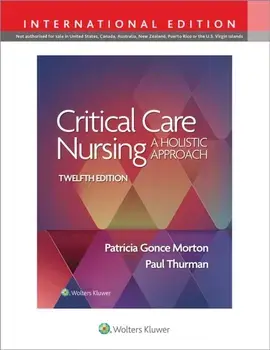 Critical Care Nursing. Twelfth, International Edition, Paperback/***