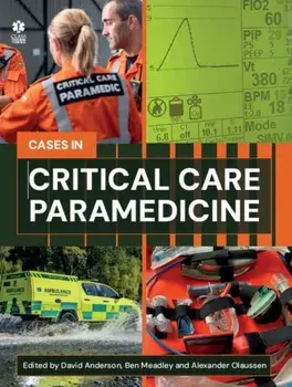 Critical Care Paramedicine: A Case-Based Approach, Paperback/***