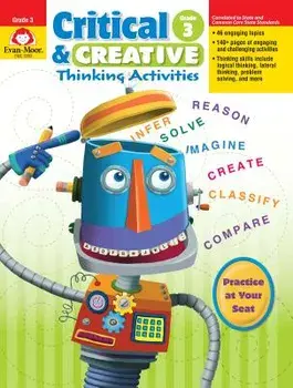 Critical & Creative Thinking ACT Grade 3, Paperback/Evan-Moor Educational Publishers