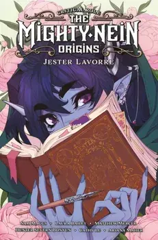 Critical Role: The Mighty Nein Origins - Jester Lavorre, Paperback/Sam Maggs