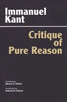 Critique of Pure Reason. Unified Edition (with all variants from the 1781 and 1787 editions), Paperback/Immanuel Kant
