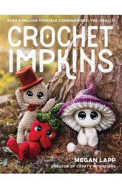 Crochet Impkins: Over a Million Possible Combinations! Yes, Really! - Megan Lapp