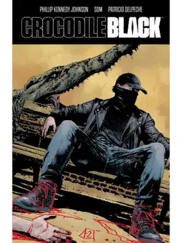 Crocodile Black, Paperback/Phillip Kennedy Johnson