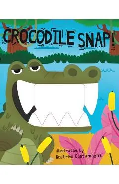 Crocodile Snap! - Beatrice Costamagna