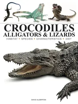 Crocodiles, Alligators & Lizards, Paperback/David Alderton