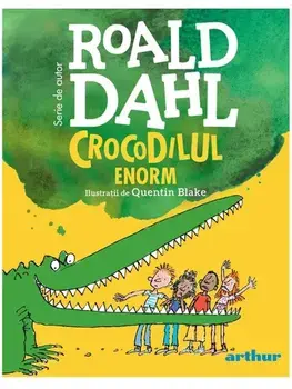 Crocodilul enorm/Roald Dahl