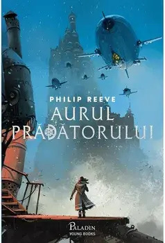 Cronicile oraselor flamande. Aurul pradatorului. Volumul 2/Philip Reeve