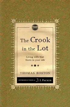 Crook in the Lot. Living with that thorn in your side, Paperback/Thomas Boston
