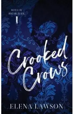 Crooked Crows - Elena Lawson