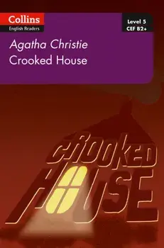 Crooked House. B2+ Level 5, Paperback/Agatha Christie