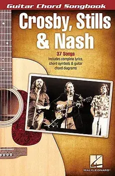 Crosby, Stills & Nash - Guitar Chord Songbook, Paperback/Stills Crosby