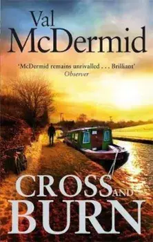 Cross and Burn, Paperback/Val McDermid