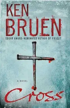 Cross, Paperback/Ken Bruen