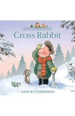 Cross Rabbit - Nick Butterworth