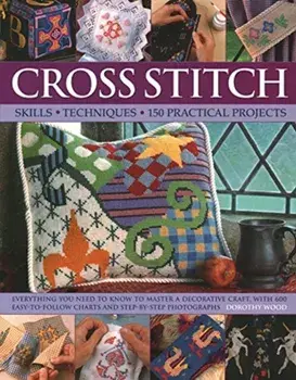 Cross Stitch: Techniques and Designs, Paperback/Dorothy Wood
