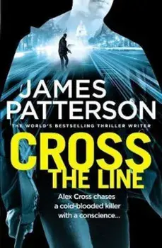 Cross the Line, Paperback/James Patterson