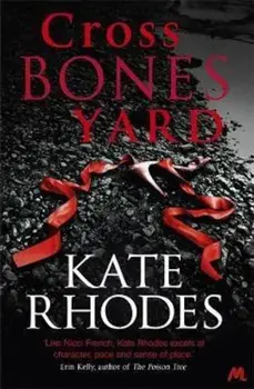 Crossbones Yard, Paperback/Kate Rhodes