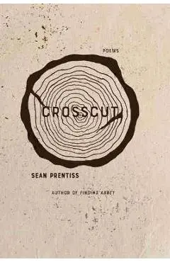 Crosscut: Poems - Sean Prentiss