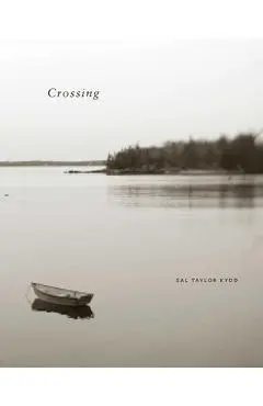 Crossing - Sal Taylor Kydd