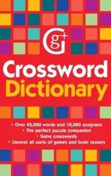 Crossword Dictionary. Over 45,000 words and 10,000 anagrams, Paperback/***
