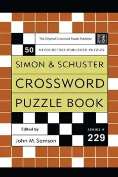 Crossword Puzzle Book: 50 Never-Before Published Puzzles, Paperback/John M. Samson
