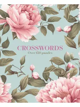 Crosswords. Over 150 Puzzles, Paperback/Eric Saunders