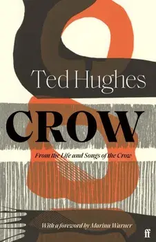 Crow, Hardback/Ted Hughes