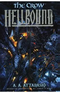 Crow, The: Hellbound - A. A. Attanasio