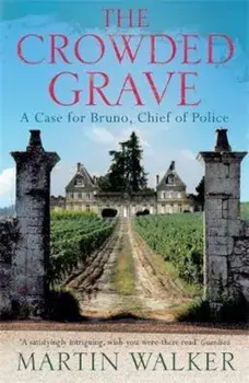 Crowded Grave, Paperback/Martin Walker