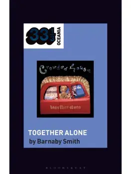 Crowded House's Together Alone, Paperback/***