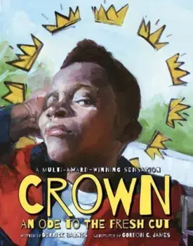Crown: An Ode to the Fresh Cut, Paperback/Derrick Barnes