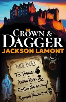 Crown & Dagger, Paperback/Jackson Lamont